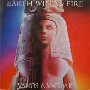 Earth, Wind & Fire - Vamos A Vacilar Album