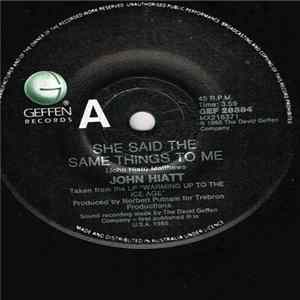 John Hiatt - She Said The Same Things To Me Album