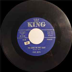 The Five Keys - You Broke The Only Heart / That's What You're Doing To Me Album