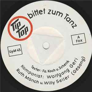 Ruth Mönch u. Willy Seiler - Tip Top Bittet Zum Tanz Album