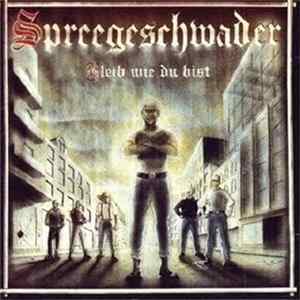 Spreegeschwader - Bleib Wie Du Bist Album