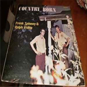 Frank Spinney & Ralph Vidito - Country Born Album