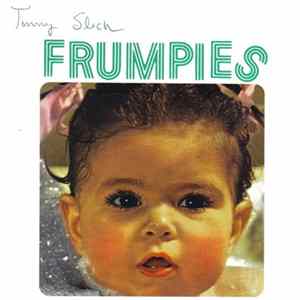 Frumpies - Tommy Slich Album