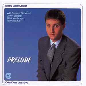 Benny Green Quintet - Prelude Album