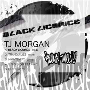 TJ Morgan - Black Licorice Album