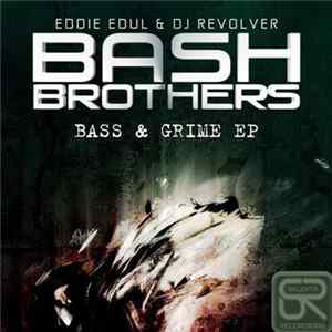 Bash Brothers - Bass & Grime EP Album
