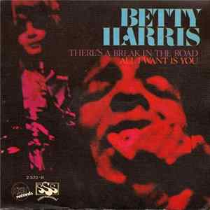 Betty Harris - There's A Break In The Road Album