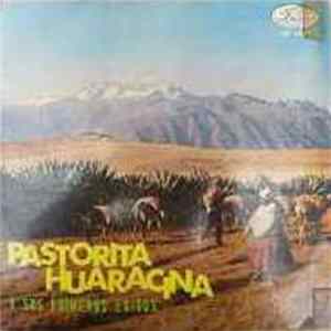 La Pastorita Huaracina - Y Sus Primeros Éxitos Album