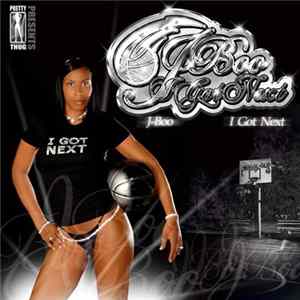 J-Boo - I Got Next Album