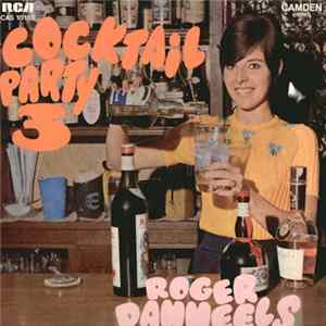 Roger Danneels - Cocktail Party 3 Album