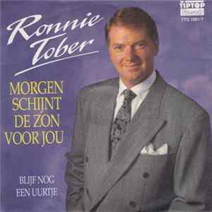 Ronnie Tober - Morgen Schijnt De Zon Voor Jou Album