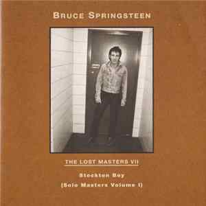 Bruce Springsteen - The Lost Masters VII - Stockton Boy (Solo Masters Volume I) Album