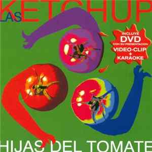 Las Ketchup - Hijas Del Tomate Album