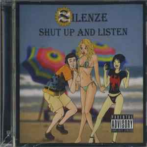 Szilenze - Shut Up And Listen Album