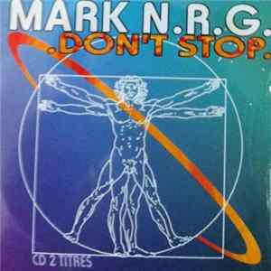 Mark N.R.G. - Don't Stop Album