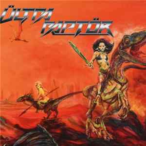 Ültra Raptör - Ültra Raptör Album