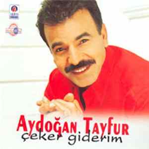 Aydoğan Tayfur - Çeker Giderim Album