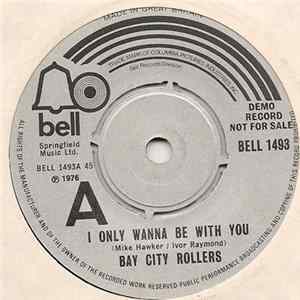 Bay City Rollers - I Only Wanna Be With You Album