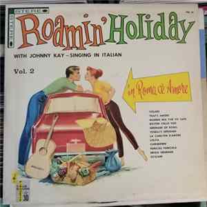 Johnny Kay - Roamin' Holiday Album