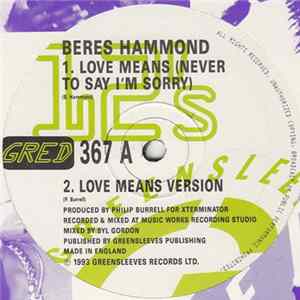 Beres Hammond / Baby Face - Love Means (Never To Say I'm Sorry) / Hard Core Album