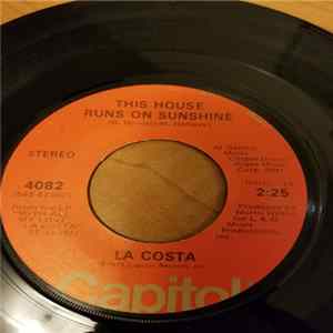 La Costa - This House Runs On Sunshine / Ain't It Good Album