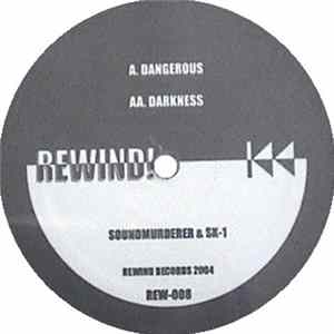 Soundmurderer & SK-1 - Dangerous / Darkness Album