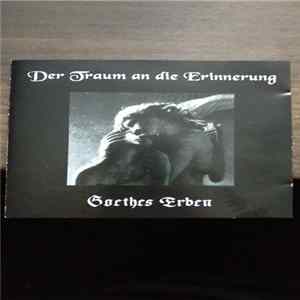 Goethes Erben - Der Traum An Die Erinnerung Album