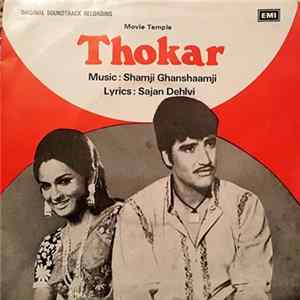 Shamji Ghanshaamji, Sajan Dehlvi - Thokar Album
