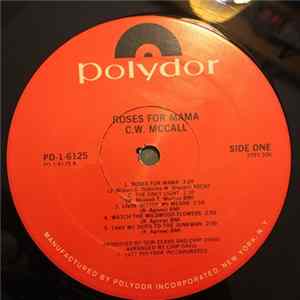 C.W. McCall - Roses For Mama Album
