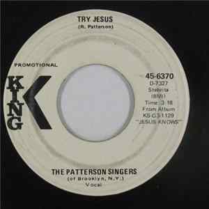 The Patterson Singers (Of Brooklyn, N.Y.) - Try Jesus / I'm On The Battlefield Album
