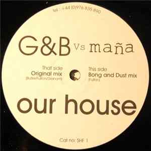 G&B V`s Mana - Our House Album
