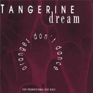 Tangerine Dream - Oranges Don't Dance Album