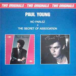 Paul Young - No Parlez + The Secret Of Association Album