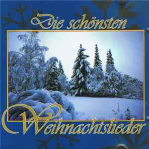 Unknown Artist - Die Schönsten Weihnachtslieder Album