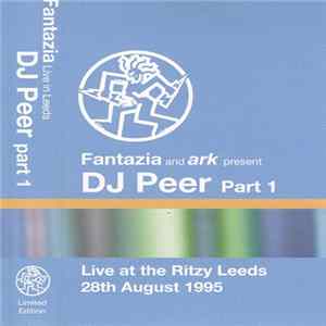 DJ Peer - Live At The Ritzy Leeds 28th August 1995 Part 1 Album