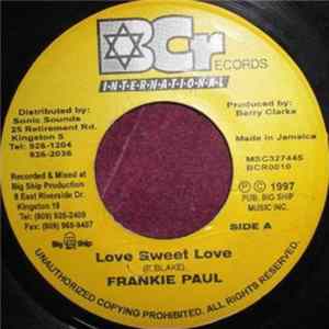 Frankie Paul - Love Sweet Love Album