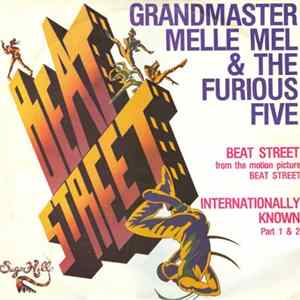 Grandmaster Melle Mel & The Furious Five - Beat Street / Internationally Known Part 1 & 2 Album
