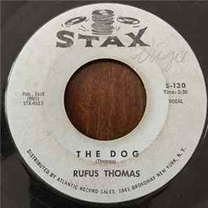 Rufus Thomas - The Dog / Did You Ever Love A Woman Album