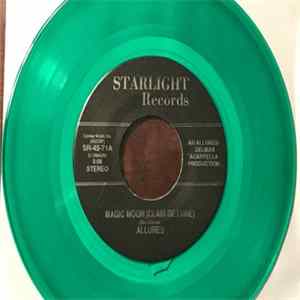 The Allures - Magic Moon (Claire De Lune)/Lovers Never Say Goodbye Album