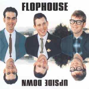 Flophouse - Upside Down Album
