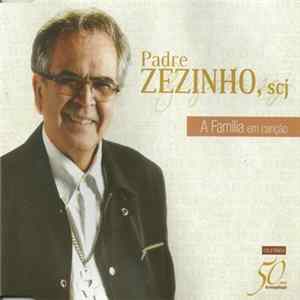 Padre Zezinho, scj - A Família Em Canção Album