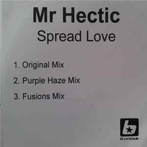 Mr Hectic - Spread Love Album