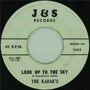 The Kadak's - Don't Want No Teasing / Look Up To The Sky Album
