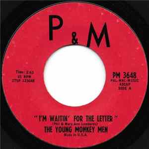 The Young Monkey Men - I'm Waitin' For The Letter / I Love You Album