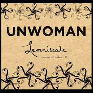 Unwoman - Lemniscate (Uncovered Volume 2) Album