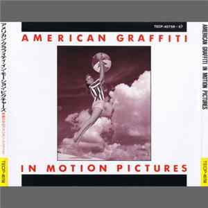 Various - American Graffiti In Motion Pictures Album