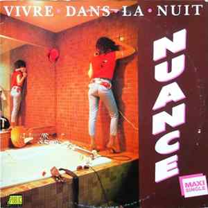 Nuance - Vivre Dans La Nuit Album
