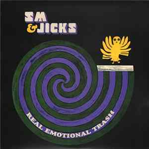 SM & Jicks - Real Emotional Trash Album