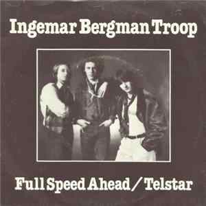 Ingemar Bergman Troop - Full Speed Ahead Album