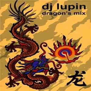 DJ Lupin - Dragon's Mix Album